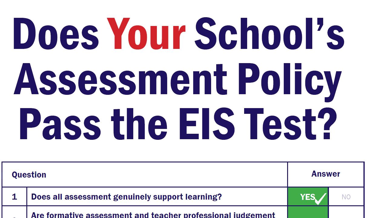 Does Your School’s Assessment Policy Pass the EIS Test?